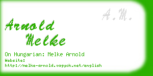 arnold melke business card